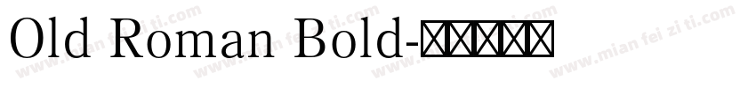 Old Roman Bold字体转换